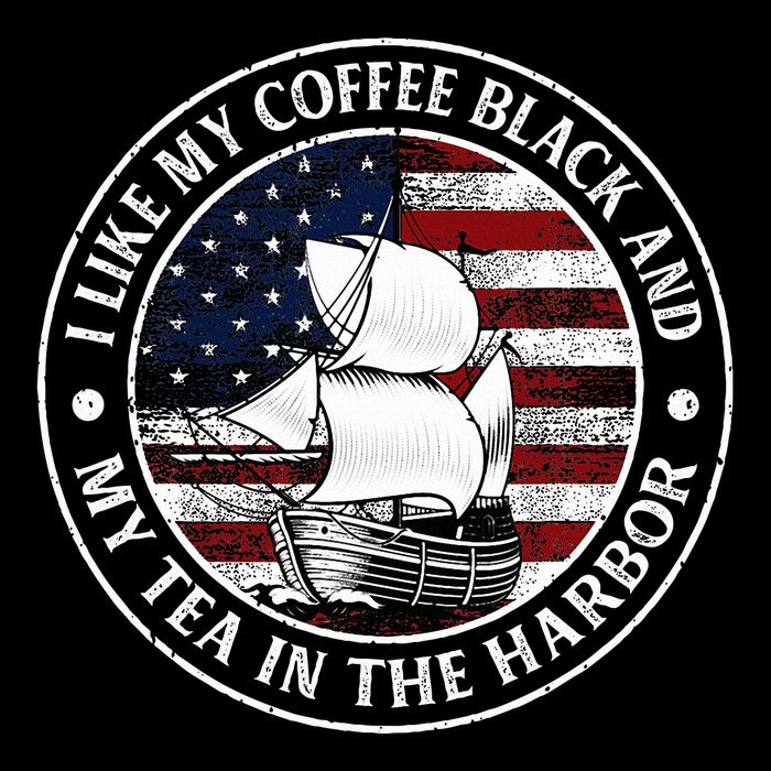 I Like My Coffee Black And My Tea In The Harbor Us History Magnet