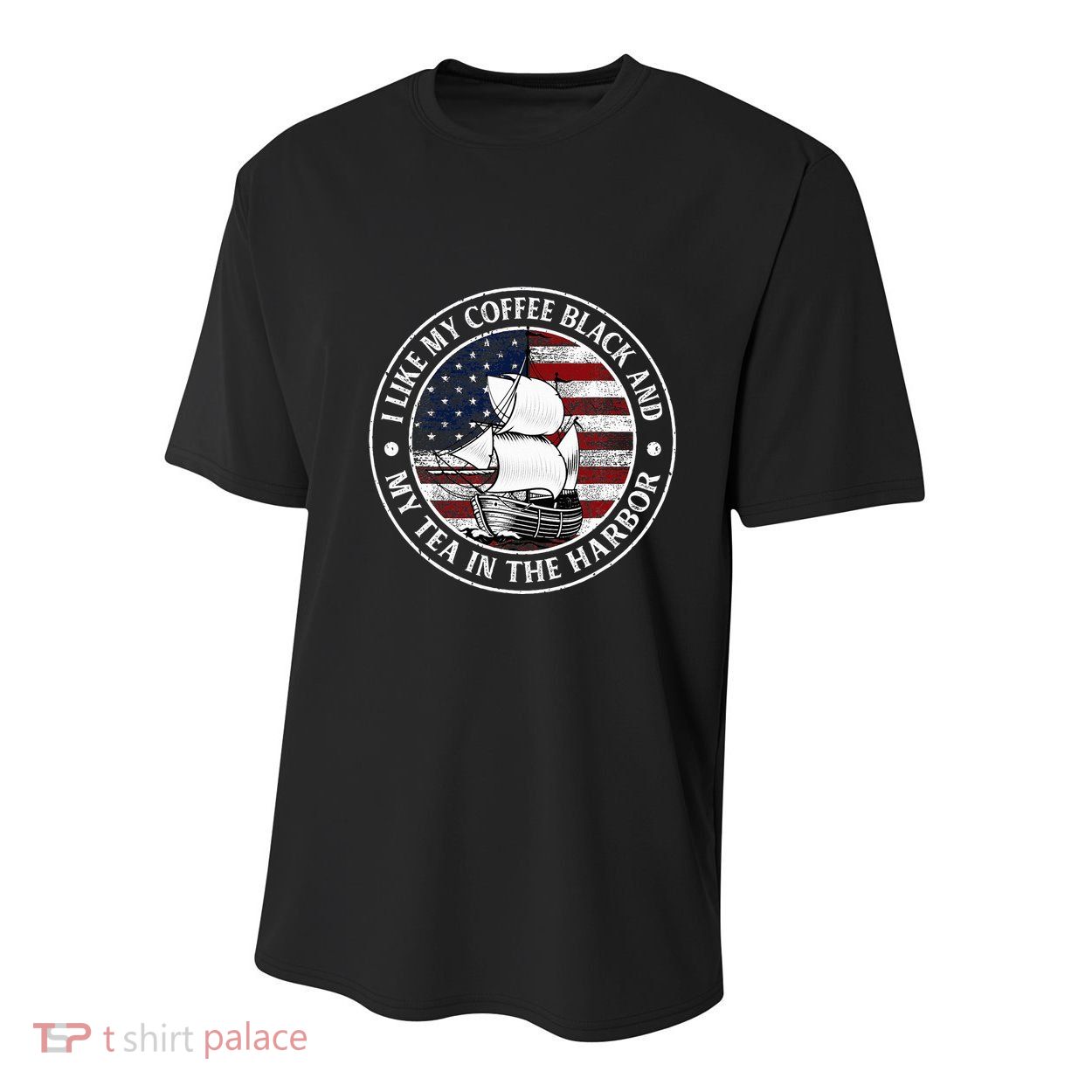 I Like My Coffee Black And My Tea In The Harbor Us History Youth Performance Sprint T-Shirt