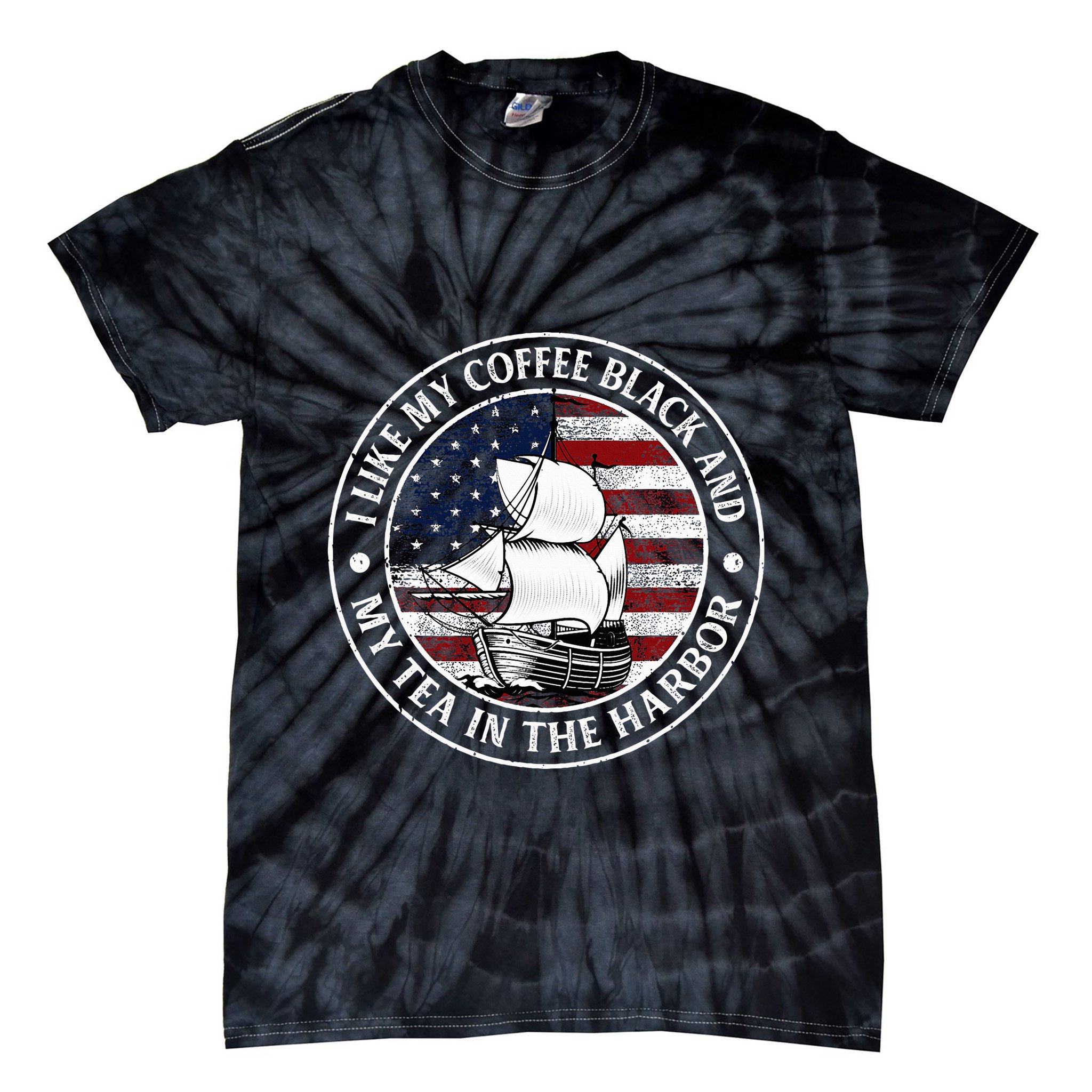 I Like My Coffee Black And My Tea In The Harbor Us History Tie-Dye T-Shirt