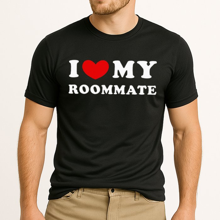 I Love My Roommate I Heart My Roommate Cooling Performance Crew T-Shirt