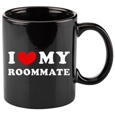 I Love My Roommate I Heart My Roommate 11oz C Handle Ceramic Mug