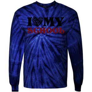 I Love My School Funny Valentine's Day Tie-Dye Long Sleeve Shirt