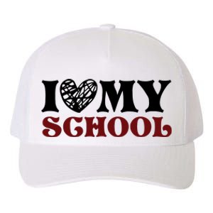 I Love My School Funny Valentine's Day Yupoong Adult 5-Panel Trucker Hat