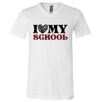 I Love My School Funny Valentine's Day V-Neck T-Shirt