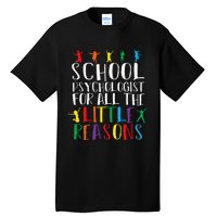 I Love My Job For All The Little Reasons School Tall T-Shirt