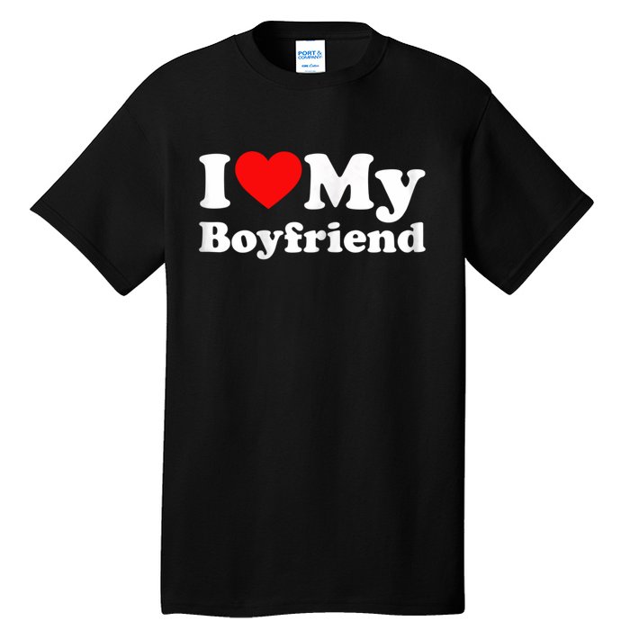 I Love My Boyfriend, Love Boyfriend Tall T-Shirt