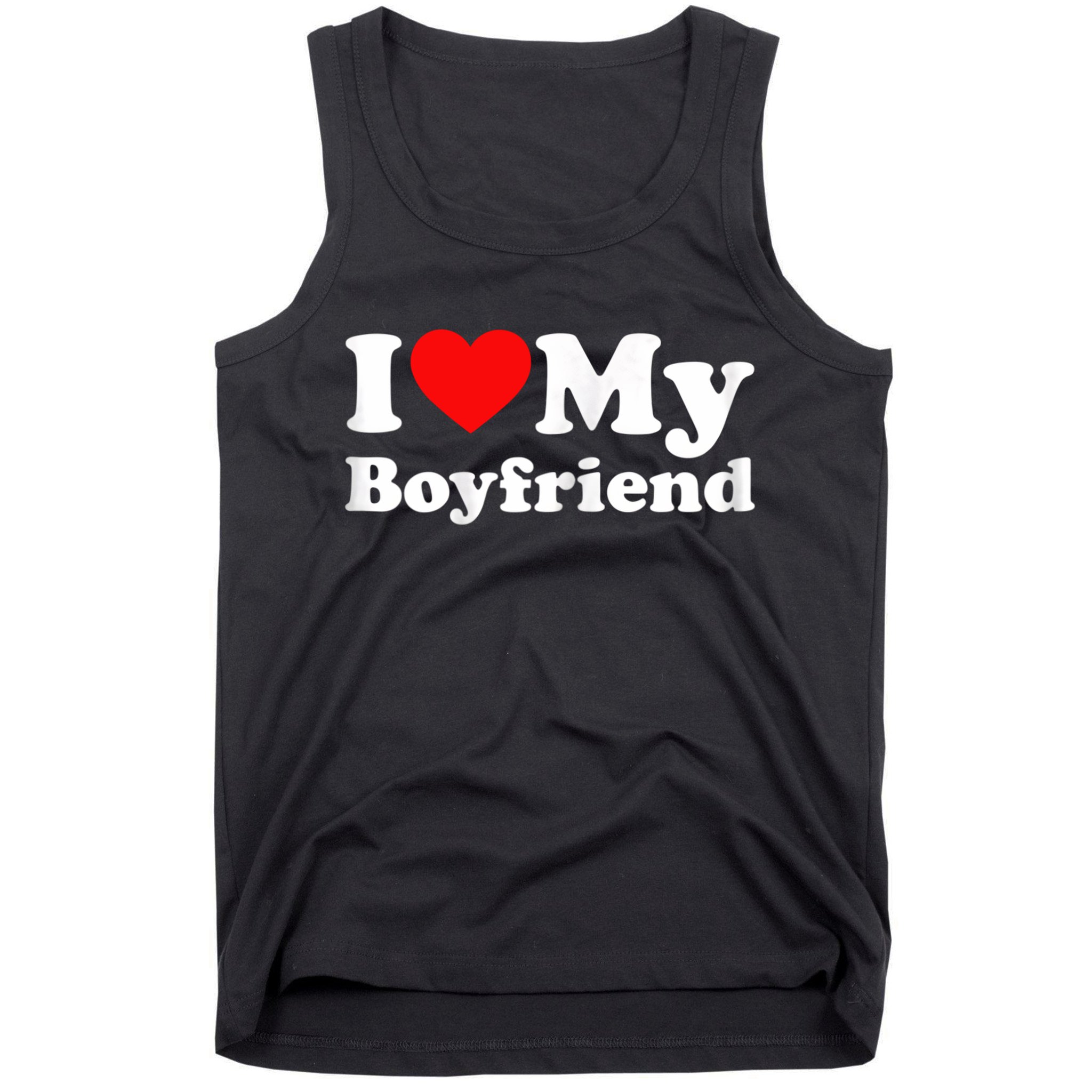 I Love My Boyfriend, Love Boyfriend Tank Top
