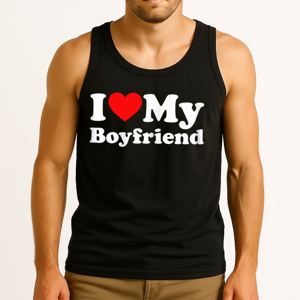 I Love My Boyfriend, Love Boyfriend Tank Top