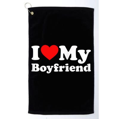 I Love My Boyfriend, Love Boyfriend Golf Towel