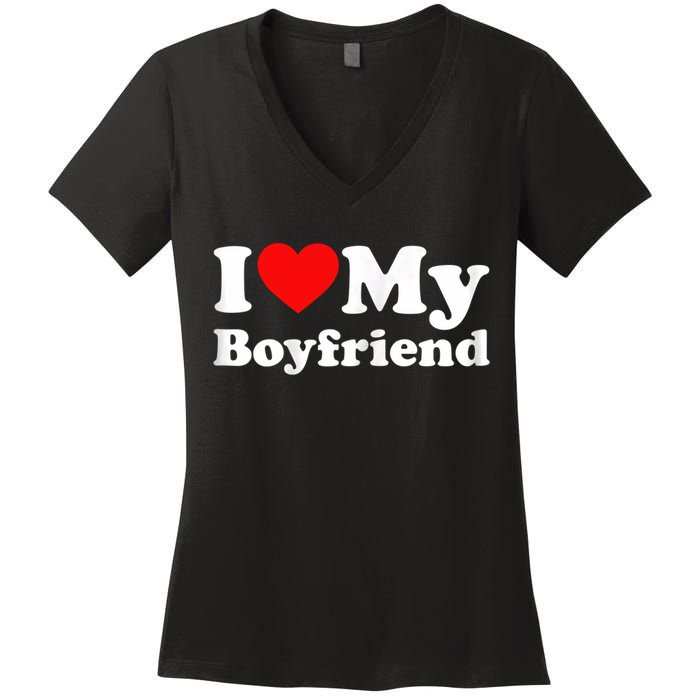 I Love My Boyfriend, Love Boyfriend Women's V-Neck T-Shirt