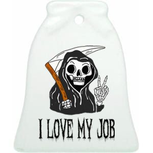 I Love My Job Cute Grim Reaper Funny Halloween Horror Lover  Ceramic Bell Ornament