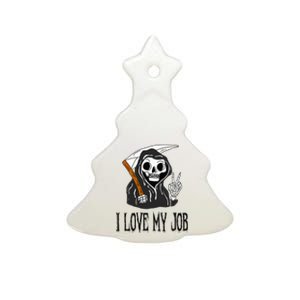 I Love My Job Cute Grim Reaper Funny Halloween Horror Lover  Ceramic Tree Ornament