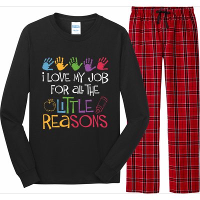 I Love My Job For All The Little Reasons Teacher Long Sleeve Pajama Set