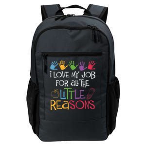 I Love My Job For All The Little Reasons Teacher Daily Commute Backpack