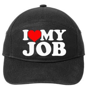 I Love My Job Funny Engineer 7-Panel Snapback Hat