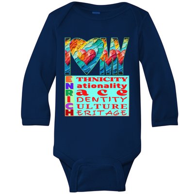 I Love My Enrich Antiracism Inclusion Dei Culture Gift Baby Long Sleeve Bodysuit