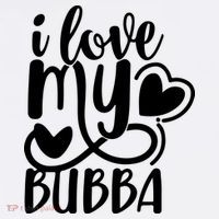 I Love My Bubba Gift For Dad Fathers Day Tall T-Shirt