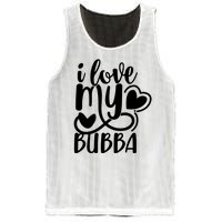 I Love My Bubba Gift For Dad Fathers Day Mesh Reversible Basketball Jersey Tank