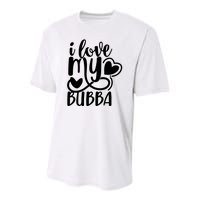 I Love My Bubba Gift For Dad Fathers Day Youth Performance Sprint T-Shirt