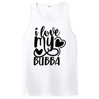 I Love My Bubba Gift For Dad Fathers Day PosiCharge Competitor Tank