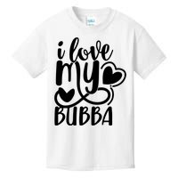 I Love My Bubba Gift For Dad Fathers Day Kids T-Shirt