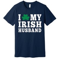 I Love My Irish Husband Friendship Couple Married Premium T-Shirt