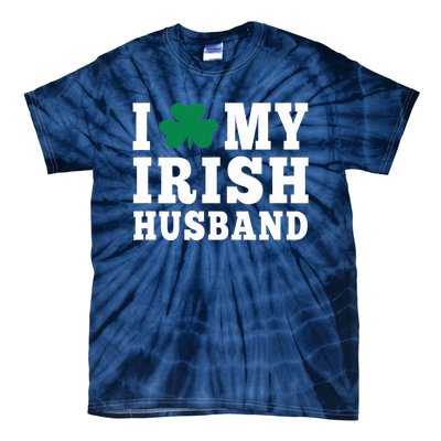 I Love My Irish Husband Friendship Couple Married Tie-Dye T-Shirt