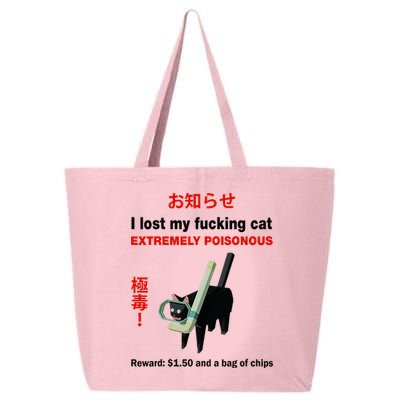 I Lost My Fucking Cat Extremely Poisonous 25L Jumbo Tote