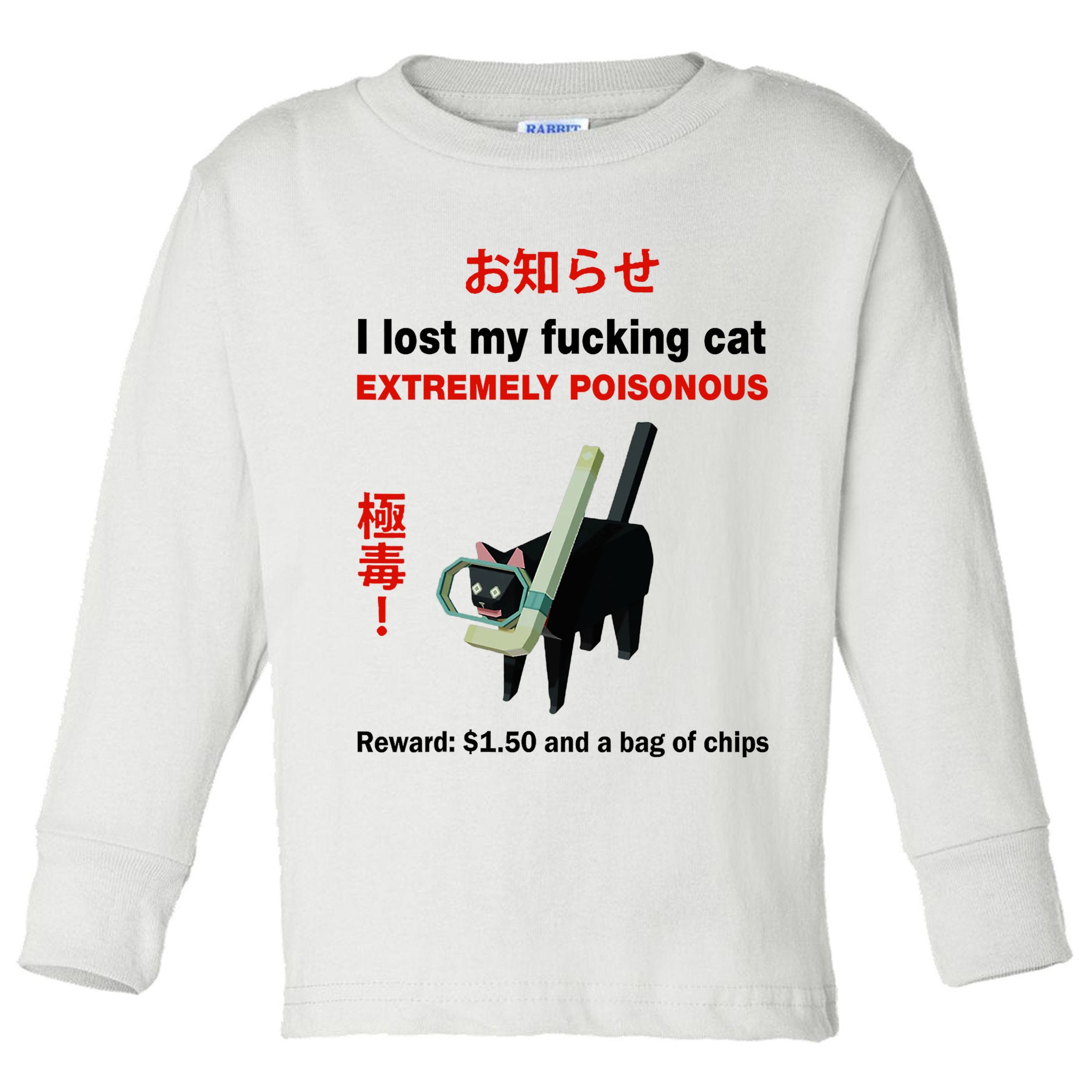 I Lost My Fucking Cat Extremely Poisonous Toddler Long Sleeve Shirt