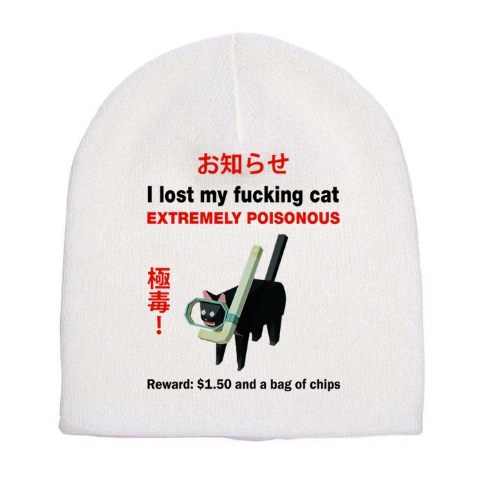 I Lost My Fucking Cat Extremely Poisonous Short Acrylic Beanie