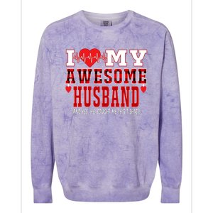 I Love My Awesome Husband And Yes He Bought Me This Perfect Gift Colorblast Crewneck Sweatshirt