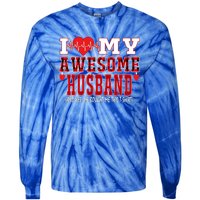 I Love My Awesome Husband And Yes He Bought Me This Perfect Gift Tie-Dye Long Sleeve Shirt