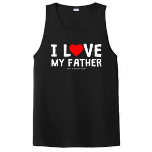 I Love My Father And Yes He Bought Me This PosiCharge Competitor Tank