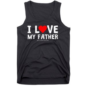 I Love My Father And Yes He Bought Me This Tank Top