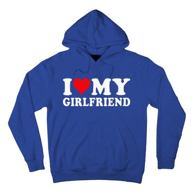 I Love My Girlfriend I Heart My Girlfriend I Love My GF Hoodie