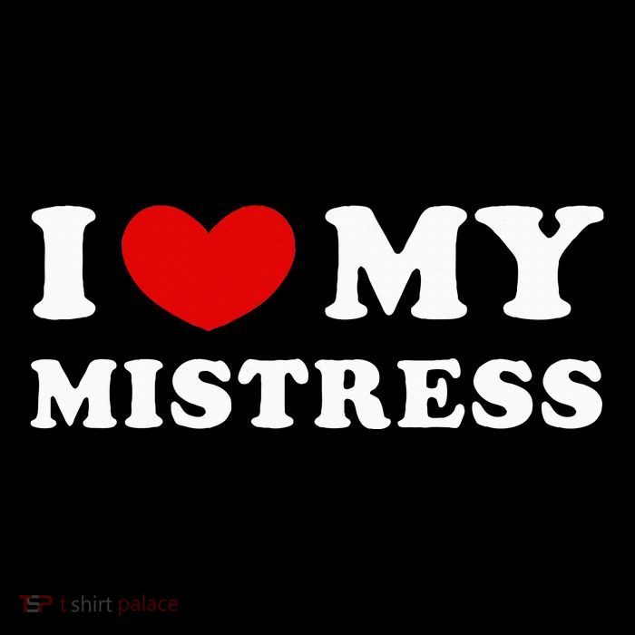 I Love My Mistress I Heart My Mistress Tall T-Shirt