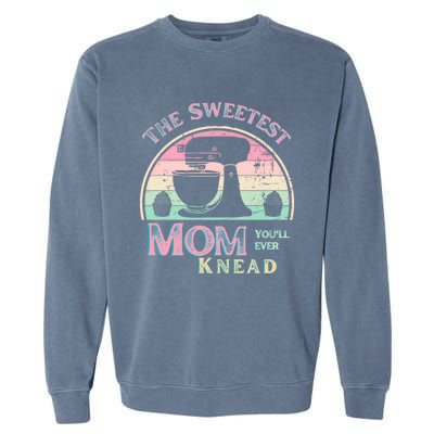 I Love My Mom Best Mom Baker Chef Mommy Gift Garment-Dyed Sweatshirt