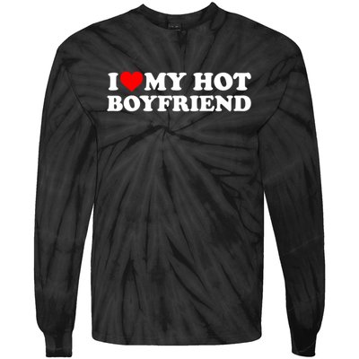 I Love My Hot Boyfriend Tie-Dye Long Sleeve Shirt