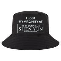 I Lost My Virginity At Shen Yun Shen Yun Cool Comfort Performance Bucket Hat