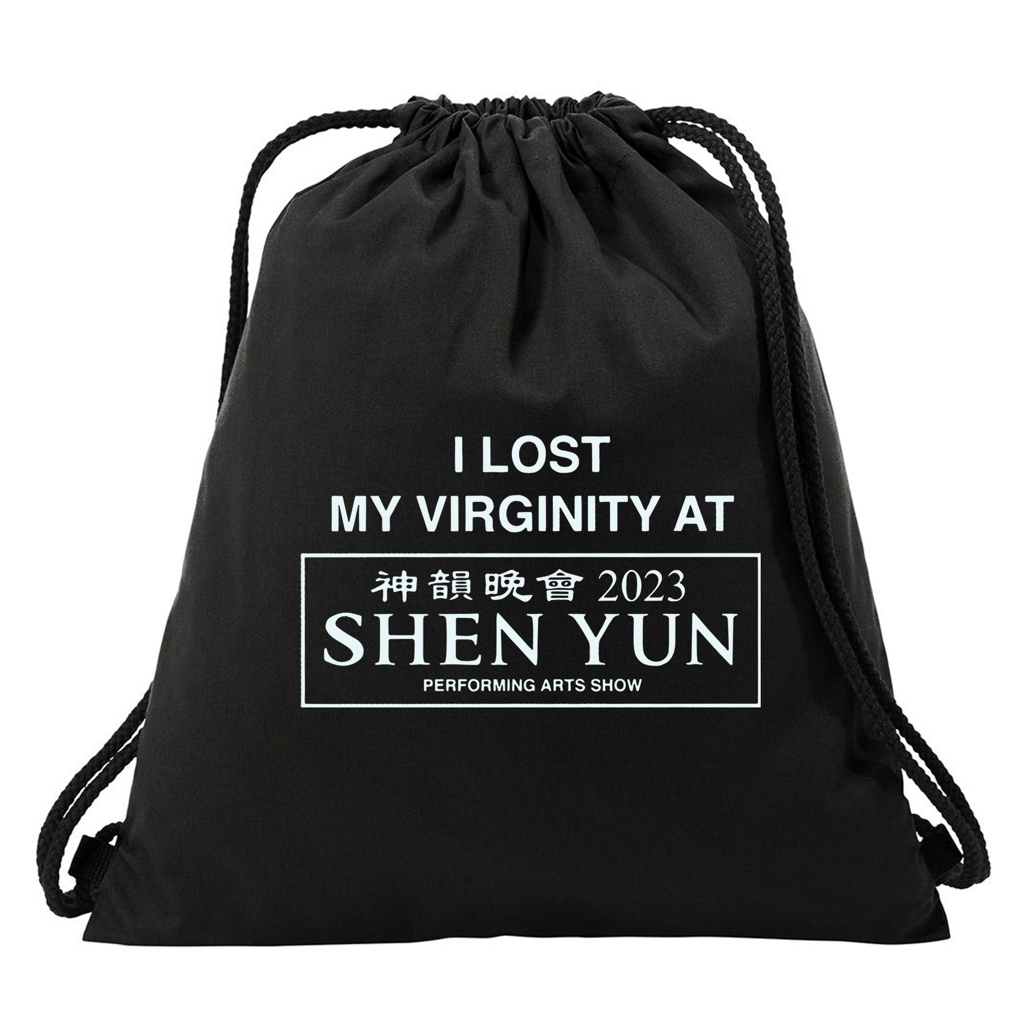 I Lost My Virginity At Shen Yun Shen Yun Drawstring Bag