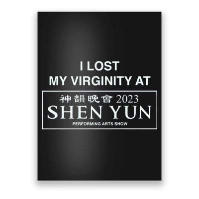 I Lost My Virginity At Shen Yun Shen Yun Poster