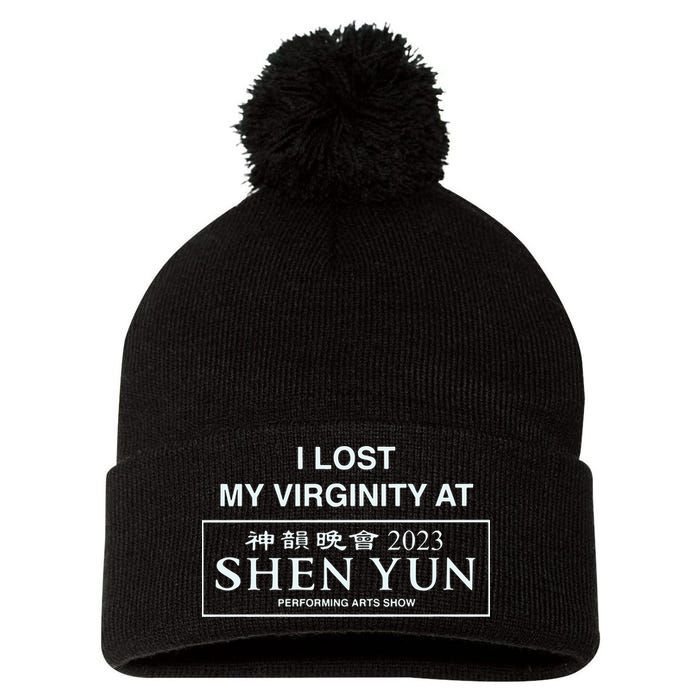 I Lost My Virginity At Shen Yun Shen Yun Pom Pom 12in Knit Beanie