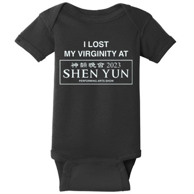 I Lost My Virginity At Shen Yun Shen Yun Baby Bodysuit