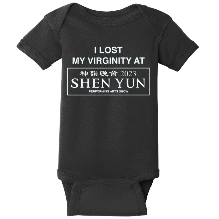 I Lost My Virginity At Shen Yun Shen Yun Baby Bodysuit