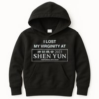 I Lost My Virginity At Shen Yun Shen Yun Kids Hoodie