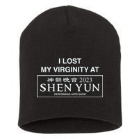I Lost My Virginity At Shen Yun Shen Yun Short Acrylic Beanie