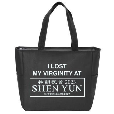 I Lost My Virginity At Shen Yun Shen Yun Zip Tote Bag