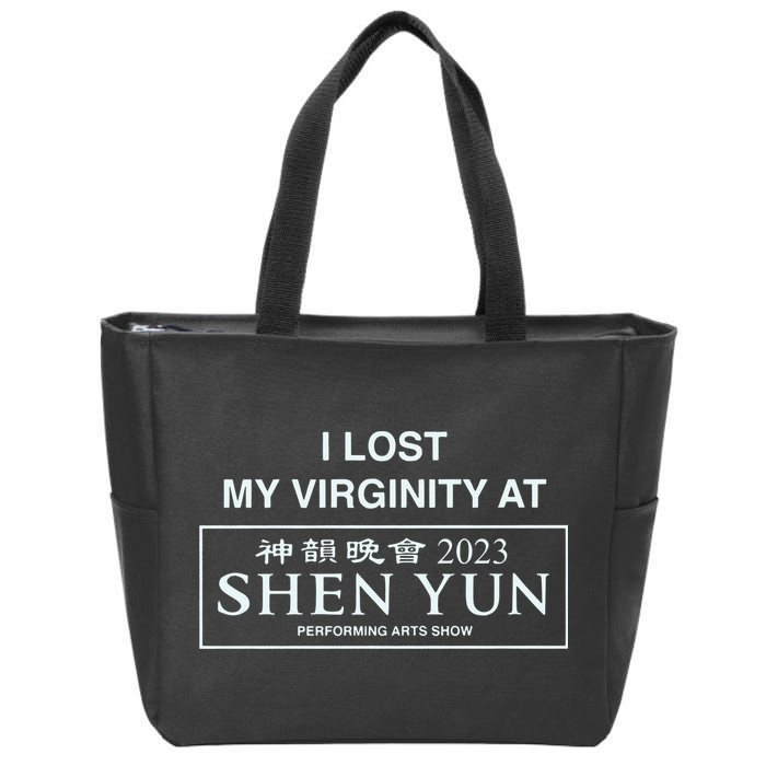 I Lost My Virginity At Shen Yun Shen Yun Zip Tote Bag
