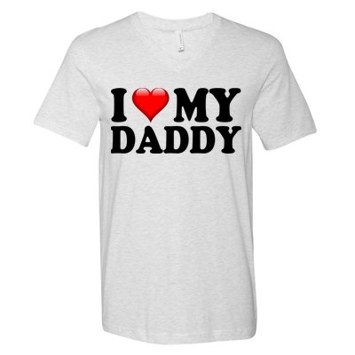 I Love My Daddy V-Neck T-Shirt