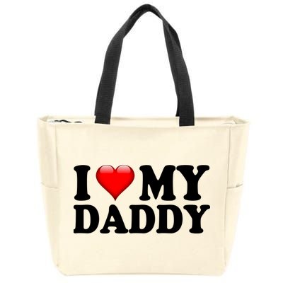 I Love My Daddy Zip Tote Bag